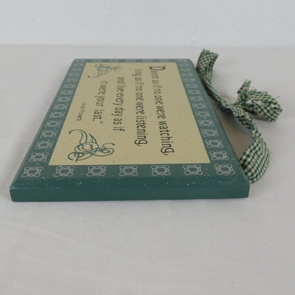 Irish Proverb Dance No One Watching Sing Green Wood Wall Plaque 11"x6" Hanging - Picture 3 of 7